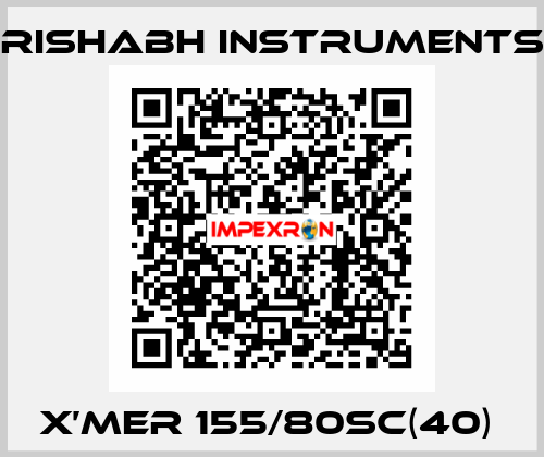  X’mer 155/80SC(40)  Rishabh Instruments