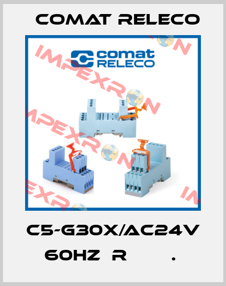C5-G30X/AC24V 60HZ  R        .  Comat Releco