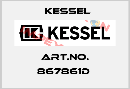 Art.No. 867861D  Kessel