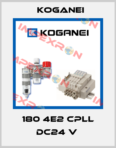 180 4E2 CPLL DC24 V  Koganei