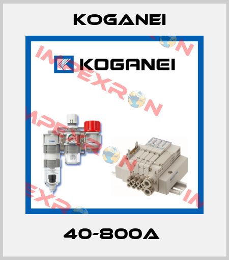 40-800A  Koganei