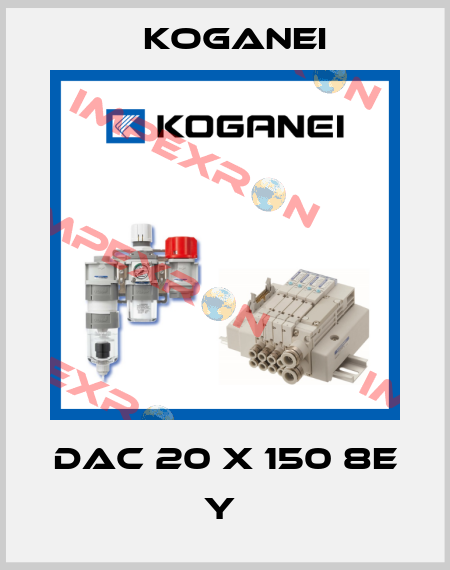 DAC 20 X 150 8E Y  Koganei