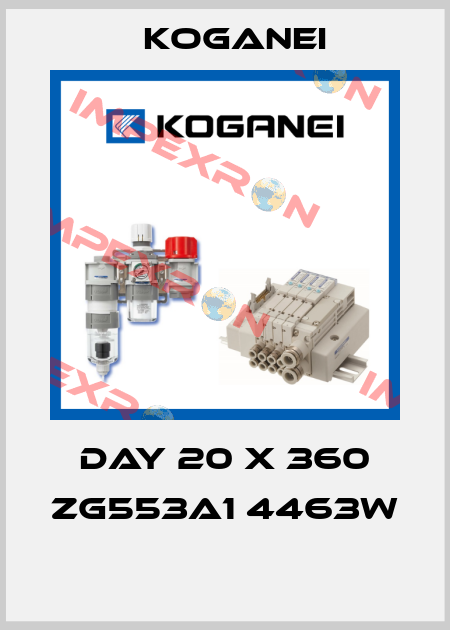 DAY 20 X 360 ZG553A1 4463W  Koganei