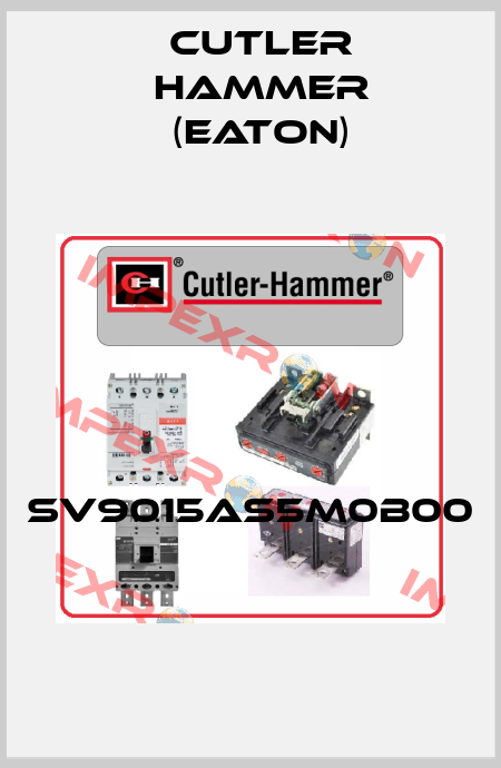 SV9015AS5M0B00  Cutler Hammer (Eaton)
