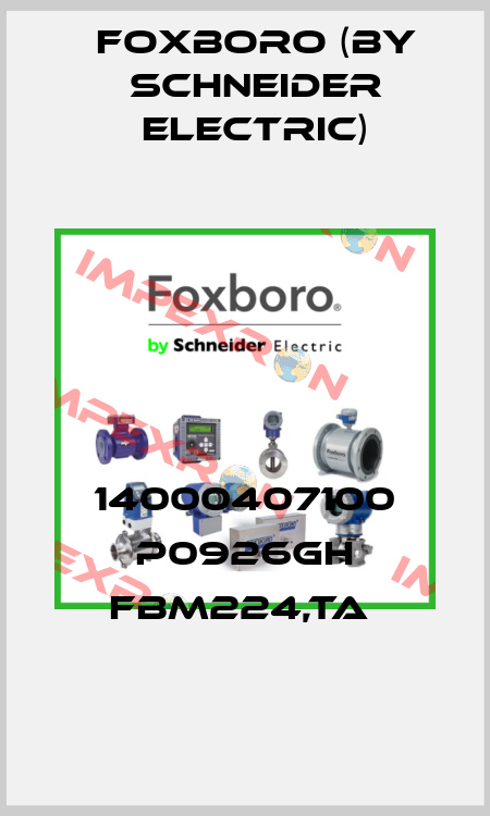14000407100 P0926GH FBM224,TA  Foxboro (by Schneider Electric)