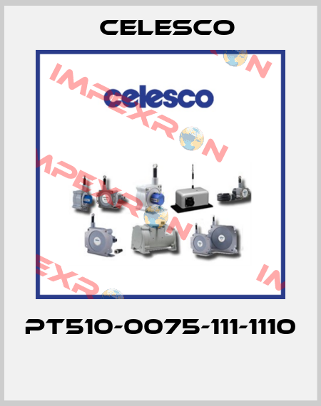 PT510-0075-111-1110  Celesco