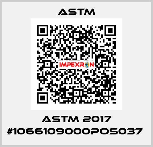 ASTM 2017 #1066109000POS037  Astm