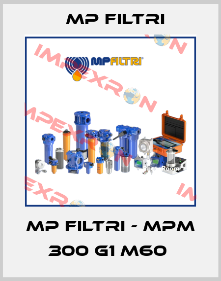 MP Filtri - MPM 300 G1 M60  MP Filtri