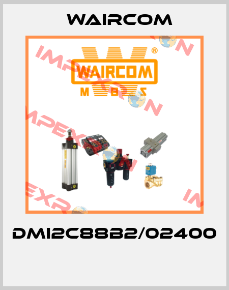 DMI2C88B2/02400  Waircom