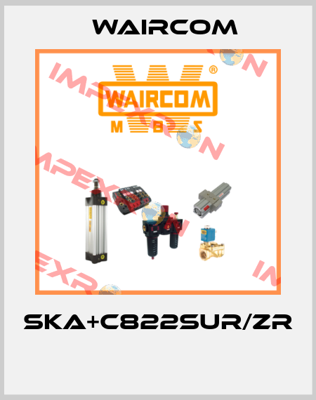 SKA+C822SUR/ZR  Waircom