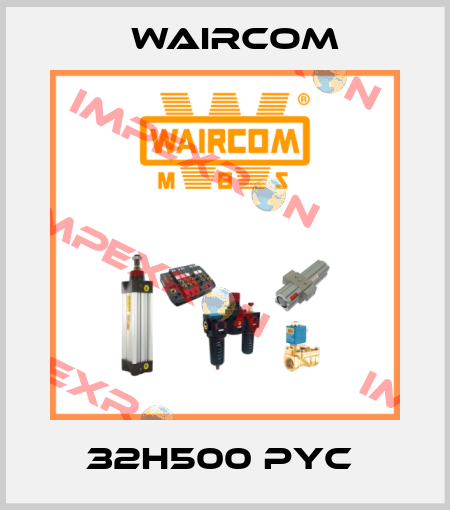 32H500 PYC  Waircom