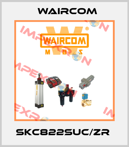 SKC822SUC/ZR  Waircom