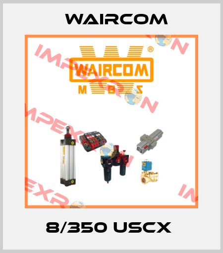 8/350 USCX  Waircom