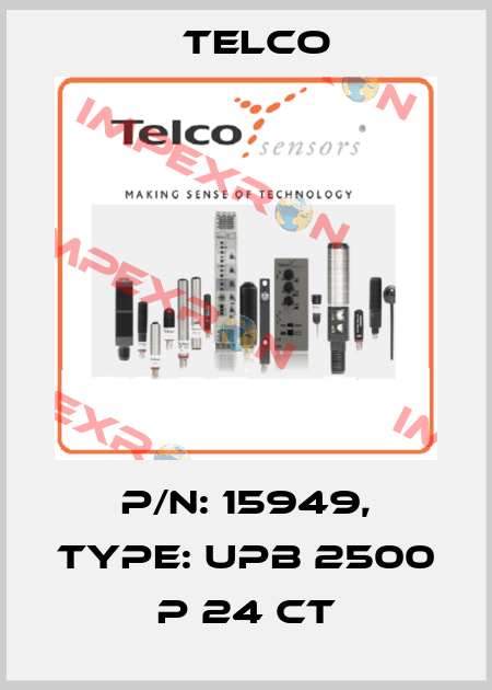 P/N: 15949, Type: UPB 2500 P 24 CT Telco