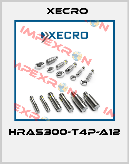 HRAS300-T4P-A12  Xecro