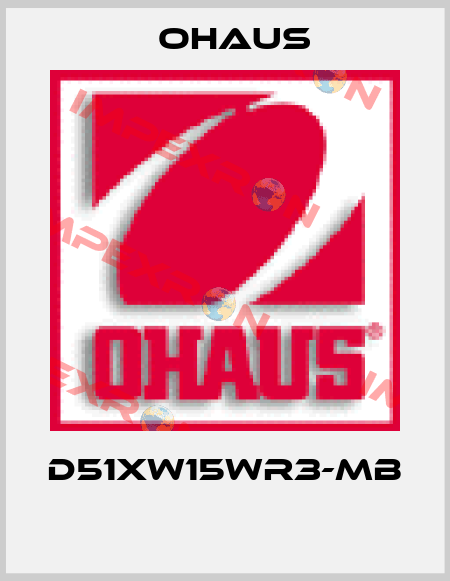 D51XW15WR3-MB  Ohaus