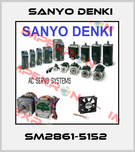 SM2861-5152  Sanyo Denki