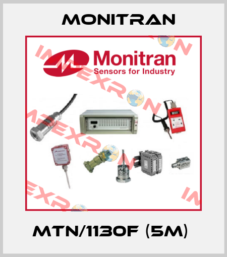 MTN/1130F (5M)  Monitran