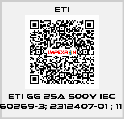 ETI GG 25A 500V IEC 60269-3; 2312407-01 ; 11  Eti