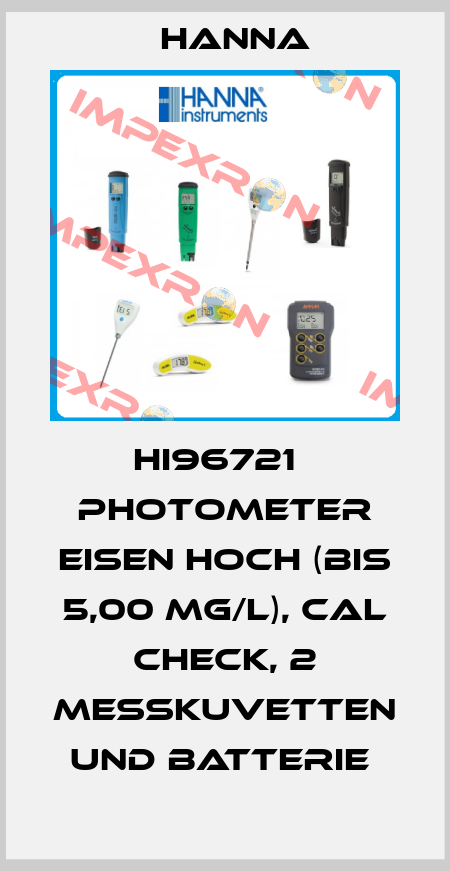 HI96721   PHOTOMETER EISEN HOCH (BIS 5,00 MG/L), CAL CHECK, 2 MESSKUVETTEN UND BATTERIE  Hanna