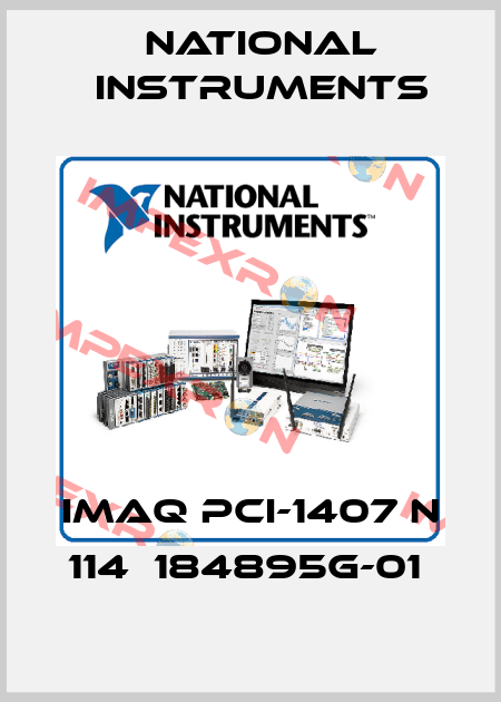 IMAQ PCI-1407 N 114  184895G-01  National Instruments