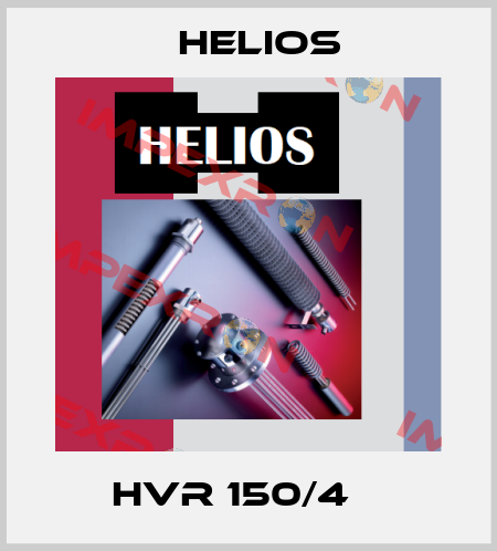 HVR 150/4    Helios