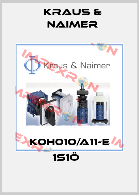 K0H010/A11-E 1S1Ö   Kraus & Naimer