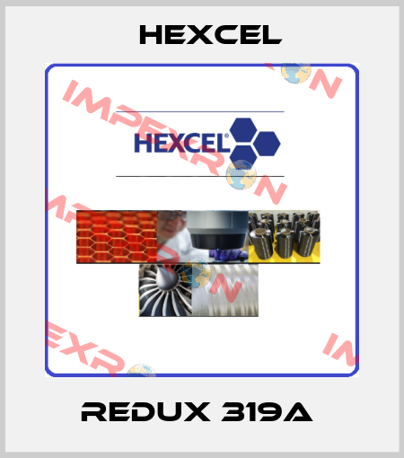 Redux 319A  Hexcel