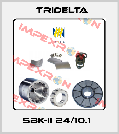 SBK-II 24/10.1   Tridelta