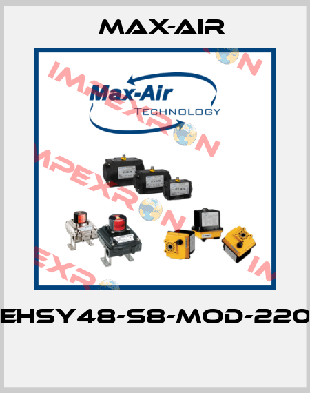 EHSY48-S8-MOD-220  Max-Air