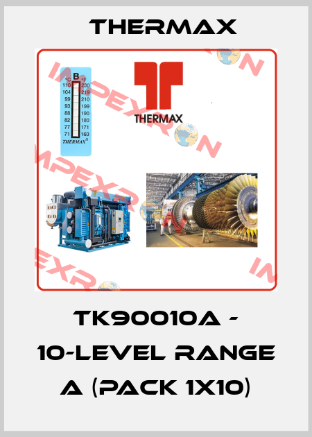 TK90010A - 10-Level Range A (pack 1x10) Thermax