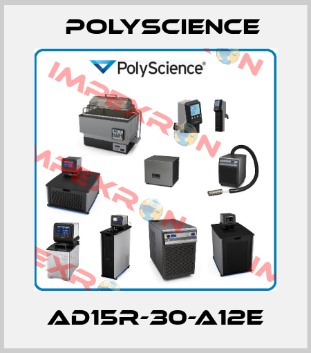 AD15R-30-A12E Polyscience