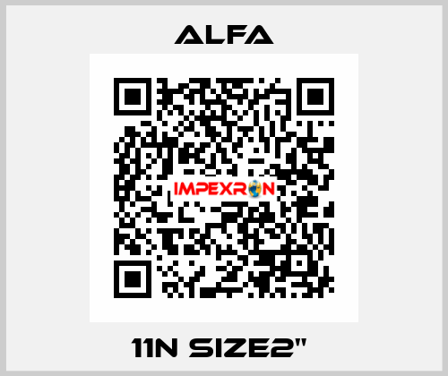 11N size2"  ALFA