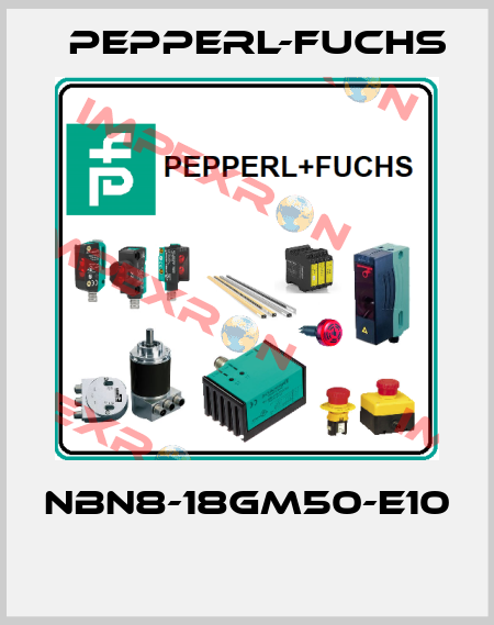 NBN8-18GM50-E10  Pepperl-Fuchs