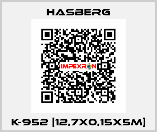 K-952 [12,7x0,15x5M] Hasberg