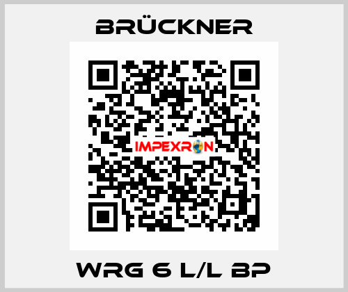 WRG 6 L/L BP Brückner