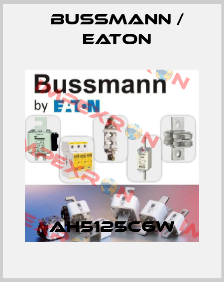AH5125C6W BUSSMANN / EATON