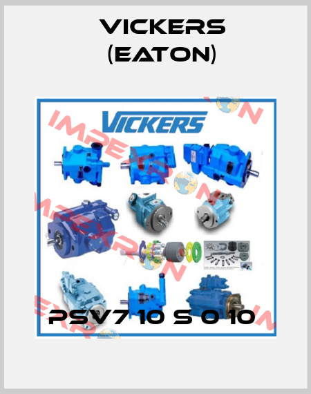 PSV7 10 S 0 10  Vickers (Eaton)