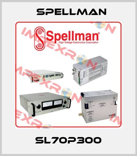 SL70P300 SPELLMAN