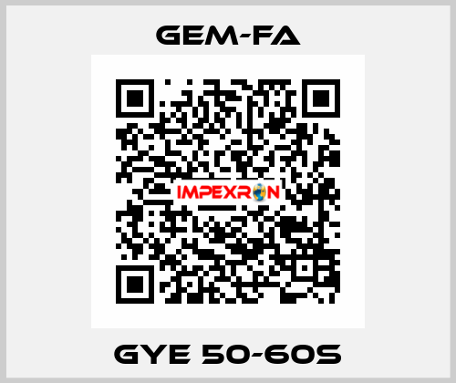 GYE 50-60S Gem-Fa