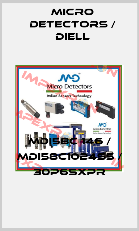 MDI58C 146 / MDI58C1024S5 / 30P6SXPR
 Micro Detectors / Diell
