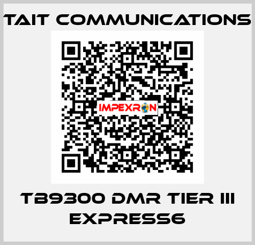 TB9300 DMR TIER III Express6 Tait communications