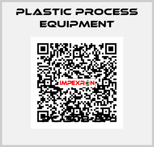 PC-308-BP PLASTIC PROCESS EQUIPMENT
