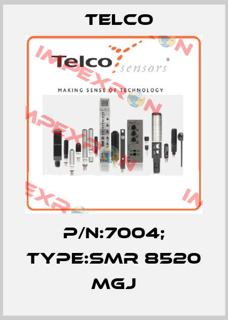 P/N:7004; Type:SMR 8520 MGJ Telco