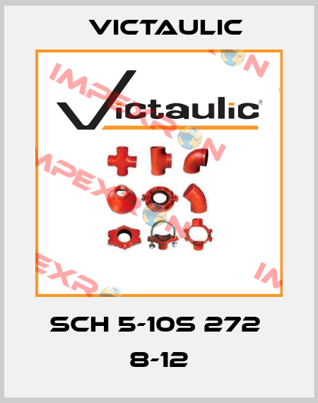 SCH 5-10S 272  8-12 Victaulic