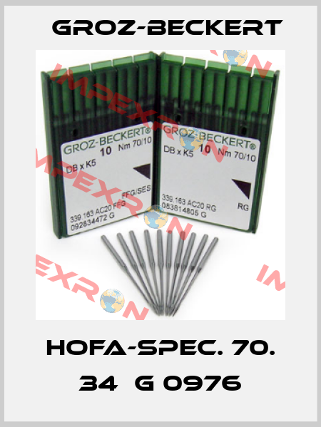 HOFA-SPEC. 70. 34  G 0976 Groz-Beckert