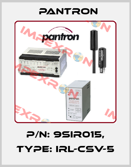 p/n: 9SIR015, Type: IRL-CSV-5 Pantron