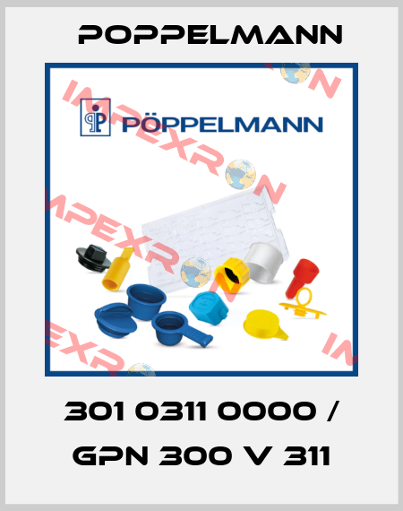 301 0311 0000 / GPN 300 V 311 Poppelmann