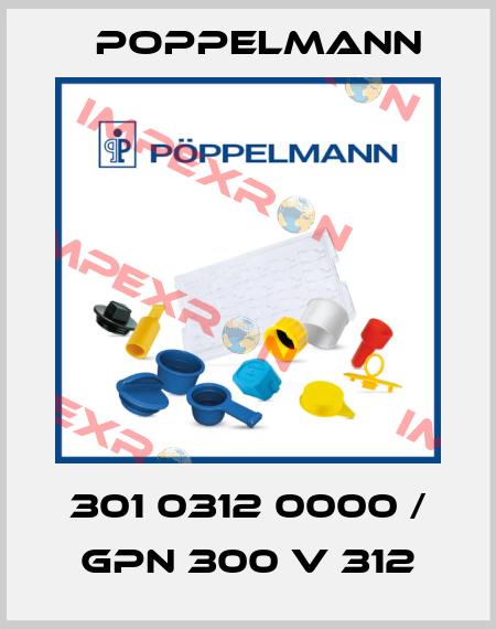 301 0312 0000 / GPN 300 V 312 Poppelmann