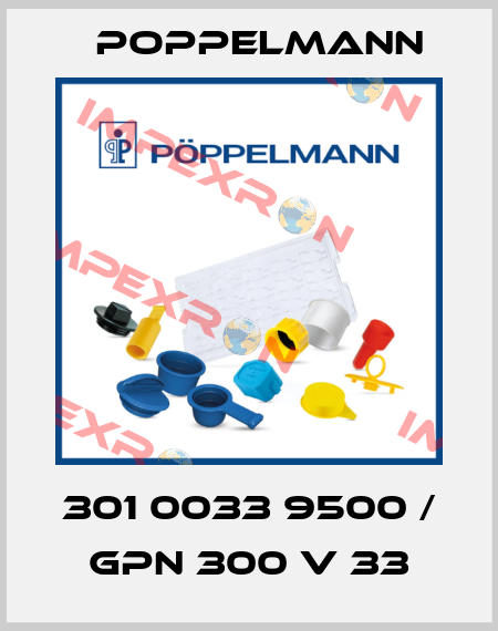 301 0033 9500 / GPN 300 V 33 Poppelmann